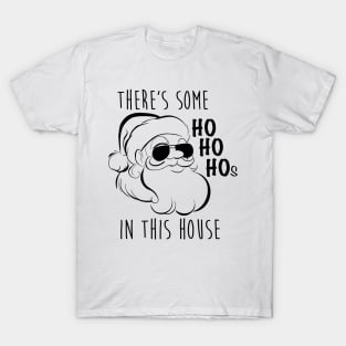 Hos In This House T-Shirt